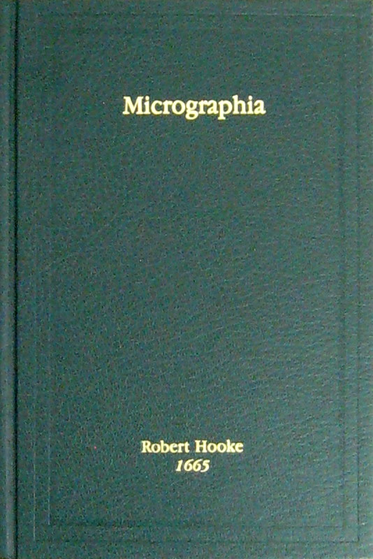 Micrographia by Robert Hooke (1665)